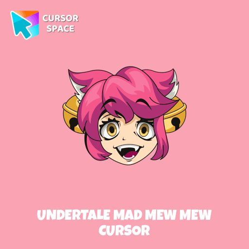 Undertale Mad Mew Mew cursor arrow cursor